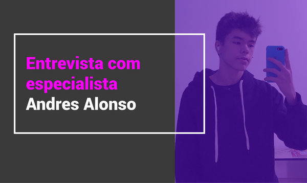 Entrevista com especialista Andres Alonso
